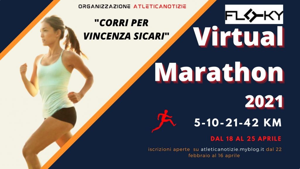 Atleticanotizie organizza la "Floky Virtual Marathon 2021-Corri per Vincenza Sicari"