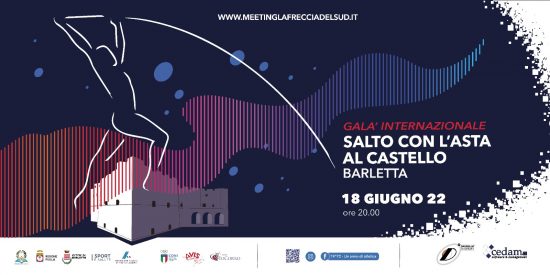 Galà internazionale SALTO CON L'ASTA al Castello di Barletta 2022, 18 gugno, ore 20,00