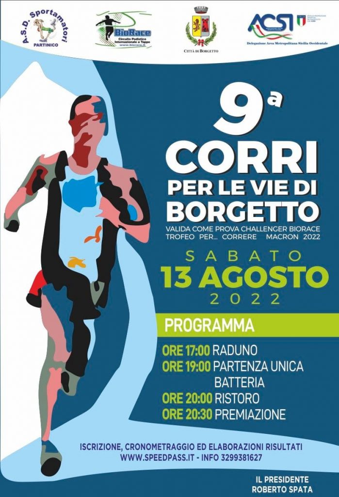Sabato 13 agosto ’22  a Borgetto al via la nona edizione della “Corri per le Vie di Borgetto” BioRace.